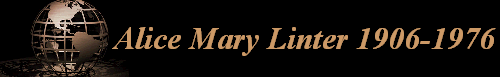 Alice Mary Linter 1906-1976