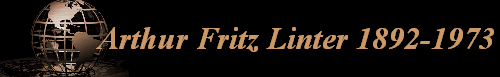 Arthur Fritz Linter 1892-1973