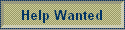 Help Wanted