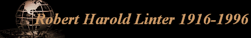Robert Harold Linter 1916-1996