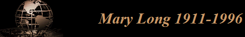 Mary Long 1911-1996