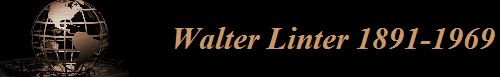 Walter Linter 1891-1969